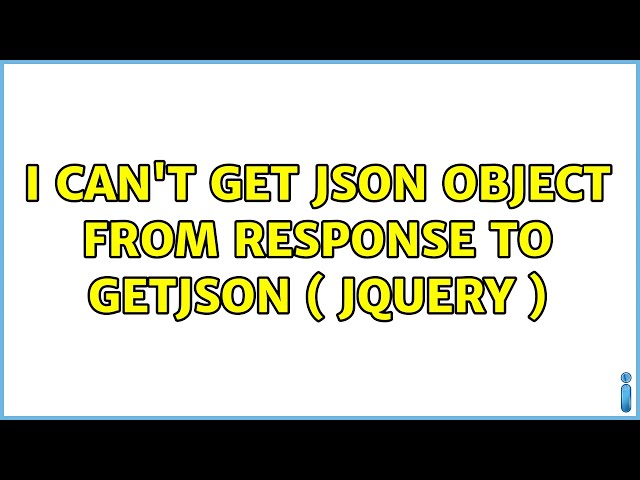 I can't get JSON object from response to getJSON ( jQuery ) (2 Solutions!!)