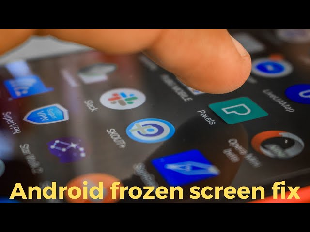 Android Phone Is Frozen? Click to See How to Fix An Android Phone That Freezes and Won’t Respond