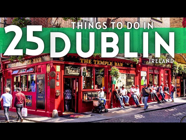 Best Things To Do in Dublin Ireland 2026 4K