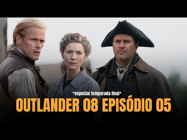 OUTLANDER 8ª TEMPORADA: EPISÓDIO 05 comentários #outlander #disneyplus