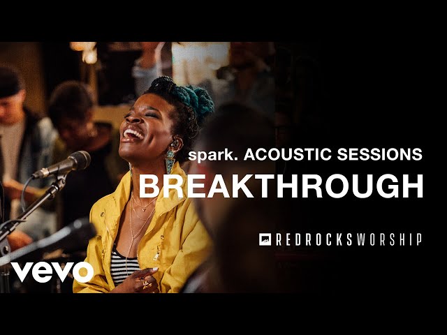 Red Rocks Worship - Breakthrough (Acoustic) (Live)