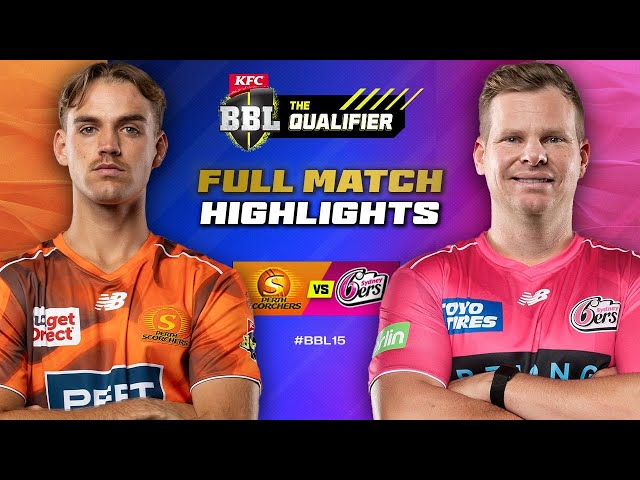 THE QUALIFIER 🏆 Perth Scorchers v Sydney Sixers Match Highlights | #BBL15