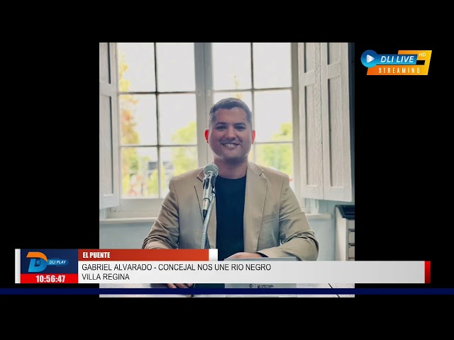 GABRIEL ALVARADO   CONCEJAL DE VILLA REGINA  NOS UNE RIO NEGRO