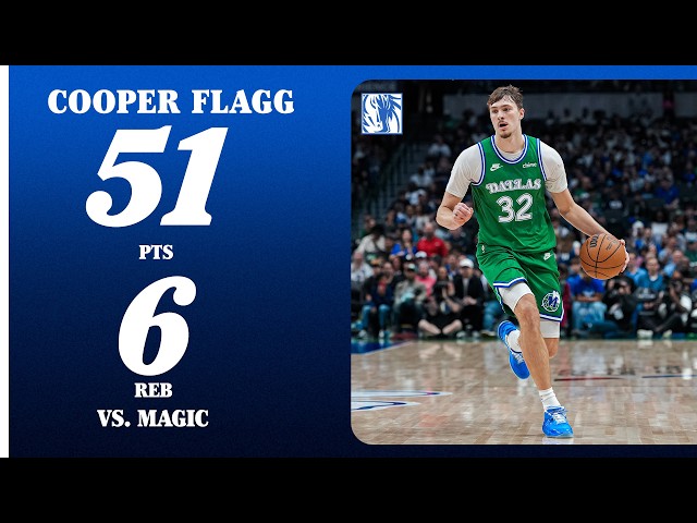 Cooper Flagg (51 PTS 6 REB) vs. Orlando Magic | April 3, 2026
