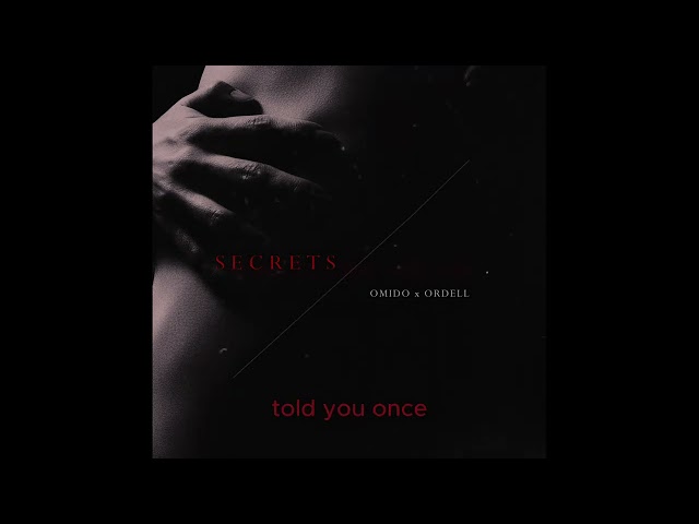 Omido, Ordell, Rick Jansen - Secrets (Lyrics)