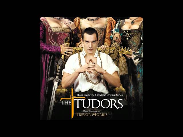 The Tudors S1 Soundtrack: Finale + A Historic Love (extended)