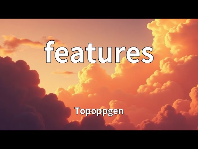 Topoppgen - features (Lyrics)