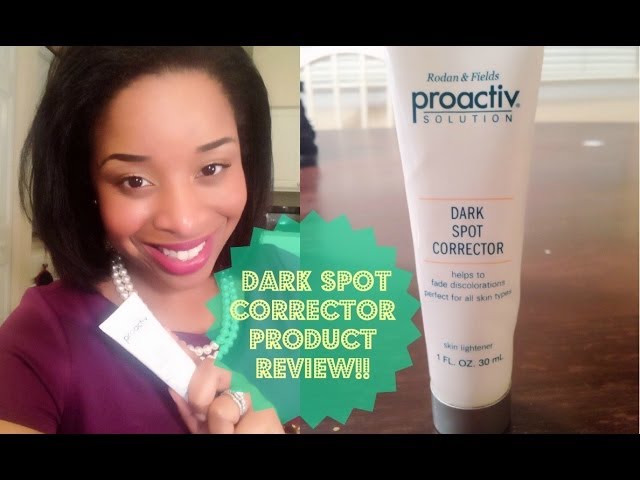 Best Dark Spot Corrector EVER!!!  | Proactiv Dark Spot Corrector Review |