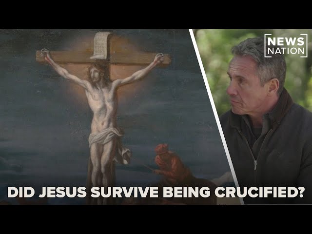 Did Jesus survive the crucifixion? | The Mystery of Easter with Chris Cuomo