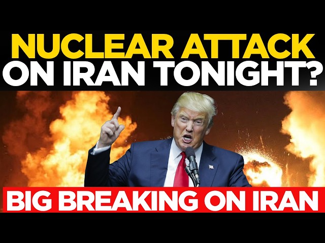 Iran-US War Live : ‘NUCLEAR ATTACK ON IRAN TONIGHT?’ | War News | Israel Strikes Iran | US News