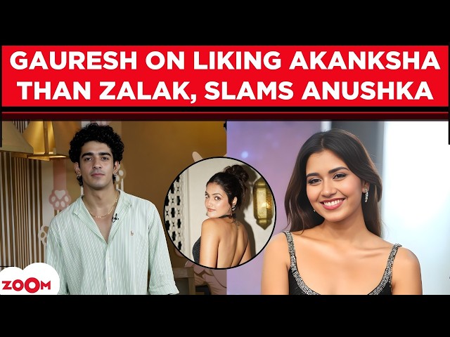 Splitsvilla 16's Gauresh Gujral's Tell-all interview on liking Akanksha, SLAMS Anushka, Gullu-Kaira