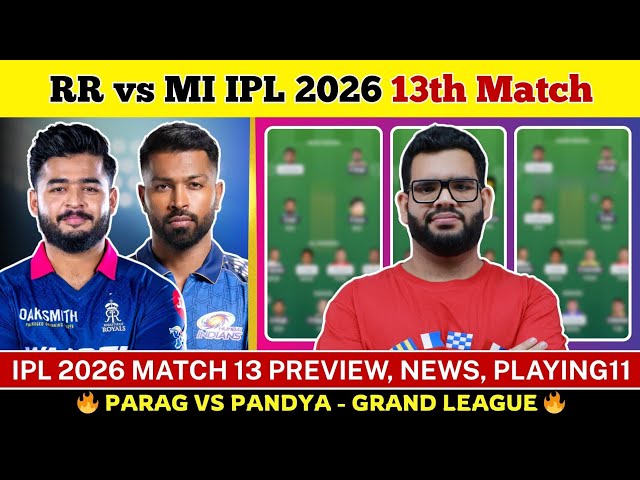 RR vs MI 2026 Dream11 Prediction| RR vs MI Today Match Prediction| IPL 2026 Match 13