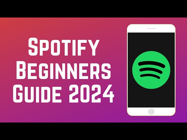 How to Use Spotify Beginners Guide