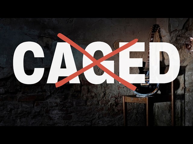 Why I DO NOT use the CAGED system for guitar