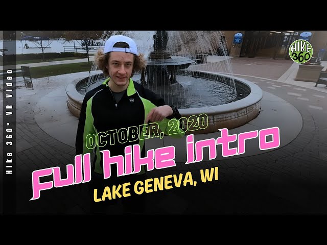Lake Geneva, WI - Full Hike Intro - October, 2020 (Hike 360 VR Video)