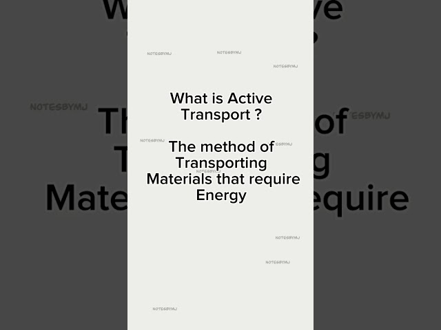 What is Active transport | Basic cell structure