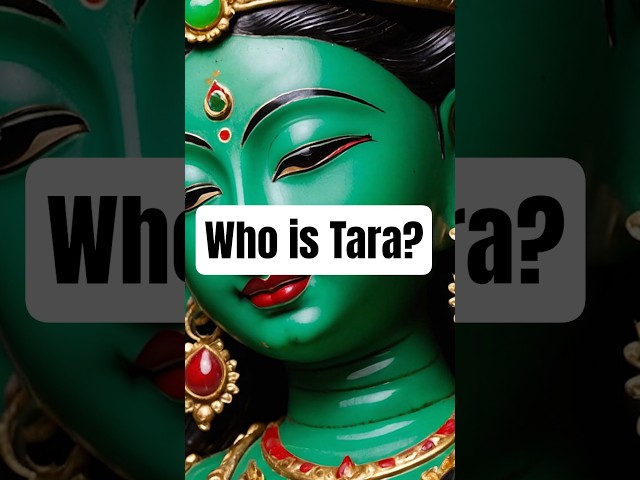 Who Is the Goddess Tara?