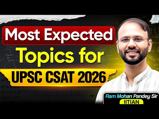 Most Expected Questions & High-Weightage Topics for UPSC CSAT 2026 | Sarrthi IAS