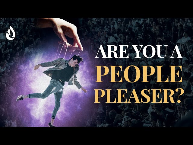 You Can't Please Everyone - You Should Live to Please God Not Man