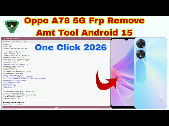Oppo A78 5G Frp Remove Android 15 | Oppo CPH 2495 Frp Remove Amt Tool Android 15 2026|