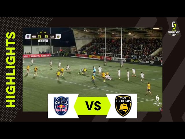 Skill, Speed & Power! ⚡| Newcastle Red Bulls v Stade Rochelais | EPCR Challenge Cup Extended Highlig