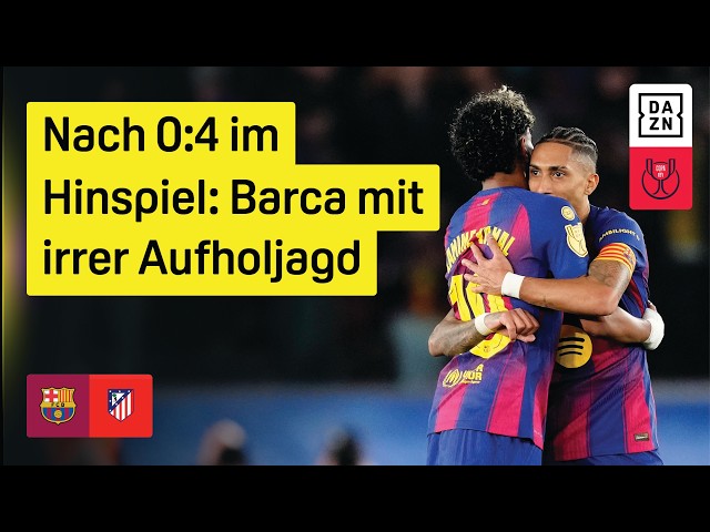Schafft Barca das Mega-Comeback?:  FC Barcelona - Atletico Madrid | Halbfinale | Copa del Rey | DAZN
