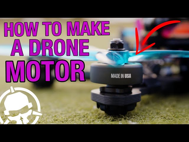 How's its Made: Drone Motors