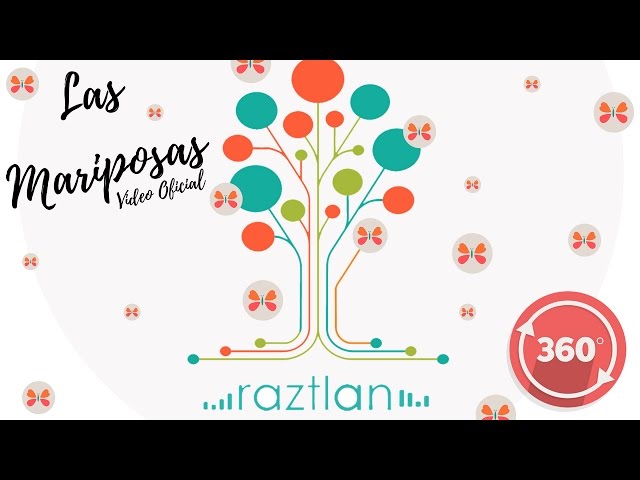 RAZTLAN "Las Mariposas" ft. Pakoche - VIDEO OFICIAL 360
