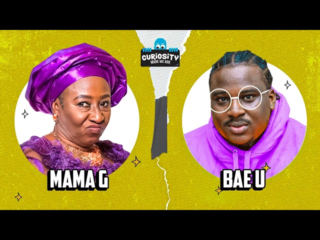 Mama G on curiosity made me ask 