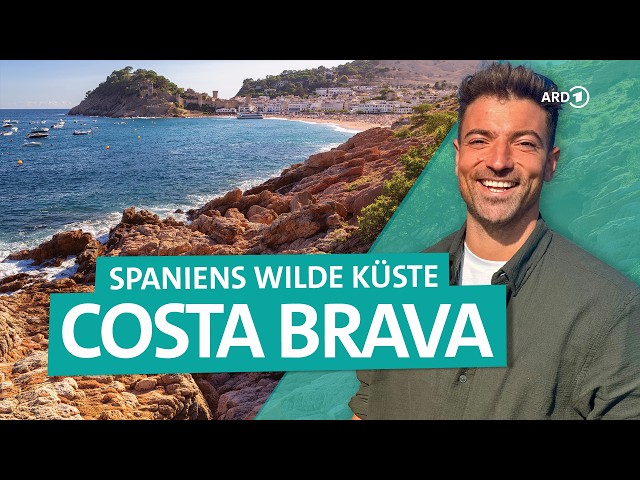 Costa Brava: Spaniens wilde Küste mit Dalí und Pyrenäen | ARD Reisen