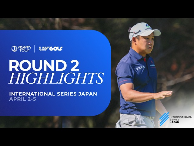 International Series Japan | Round 2 Highlights | Asian Tour | 2026