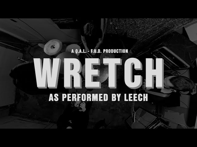 LEECH - WRETCH [OFFICIAL MUSIC VIDEO] (2026) SW EXCLUSIVE