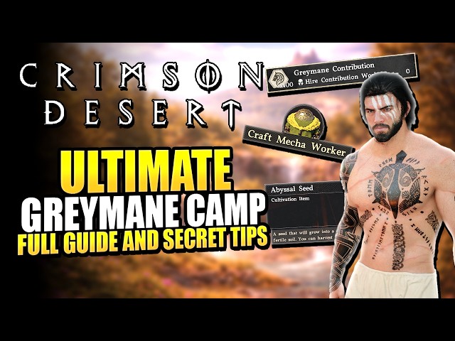 Crimson Desert Greymane Camp Guide: Full Beginners Guide And Secret Tips