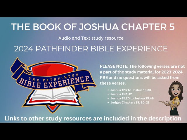 Pathfinder Bible Experience 2024 : Joshua 5 (Audio & Text)