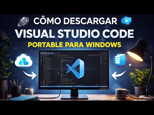 Cómo Descargar Visual Studio Code Portable En Español 🚀 VSCode Para Windows Paso A Paso ✅