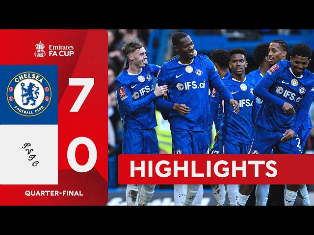 SEVEN-goal Blues through to Semi-Finals! 😱 | Chelsea (7-0) Port Vale | Emirates FA Cup 2025-26