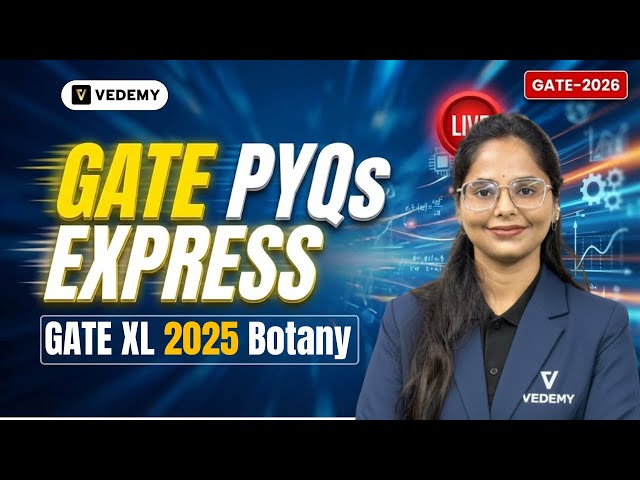 GATE PYQ Express | GATE XL | Botany | 2025 | Dr. Manisha Verma | GATE 2026 | Concept + PYQs |