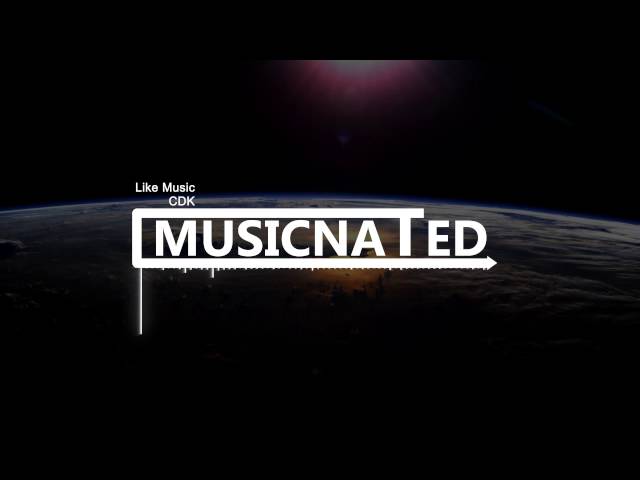 CDK - Like Music