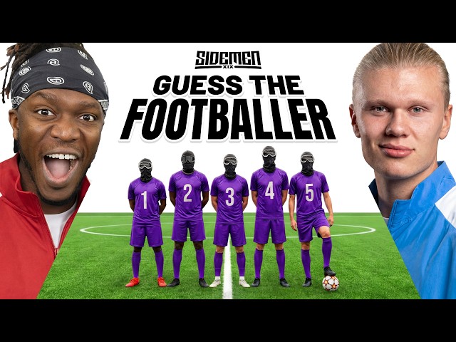 SIDEMEN GUESS THE FOOTBALLER ft Erling Haaland
