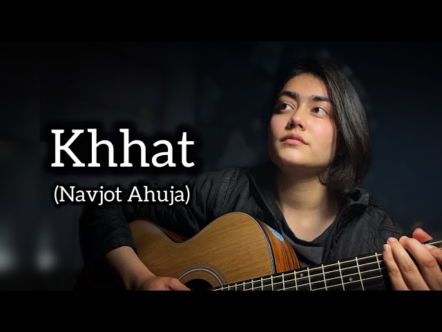 |khat| anushka gautam | navjot ahuja| guitar cover | 