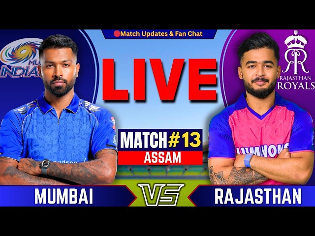 MI vs RR, 13th Match IPL 2026 | Live Cricket Match | Rajasthan vs Mumbai Live | IPL Match Today