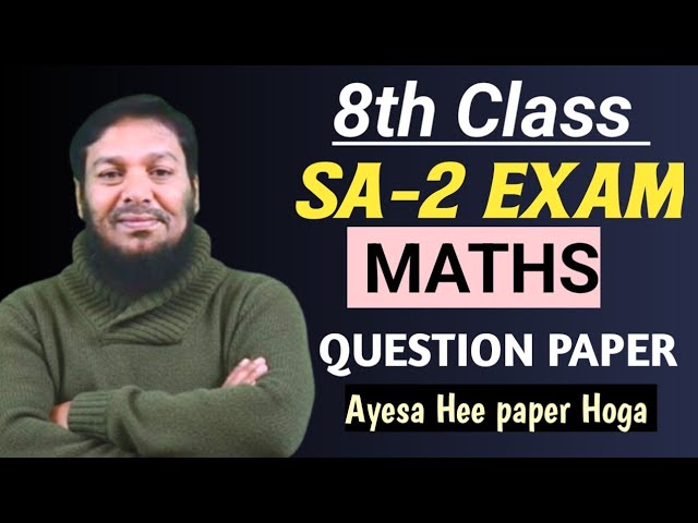 8th Class MATHS | SA-2 QUESTION PAPER | AYSA HEE PAPER AAYEGAA