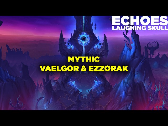 Echoes vs Vaelgor & Ezzorak Mythic | Augmentation Evoker PoV