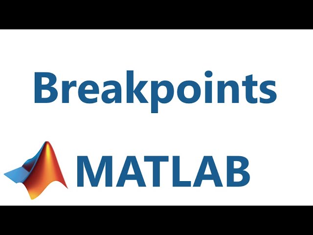 Matlab: Breakpoints