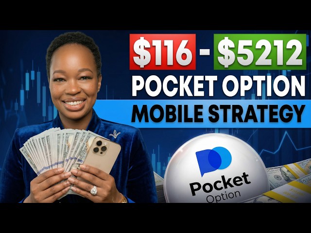 MOBILE STRATEGY FOR POCKET OPTION | Binary Options Tutorial for beginners $116 - $5212