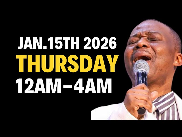 12AM - 4AM Midnight Battle Prophetic Prayers for Thursday 15th January 2026