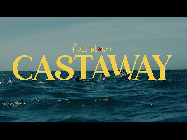 Full Blown - Castaway (Official Lyric Visualizer Video)