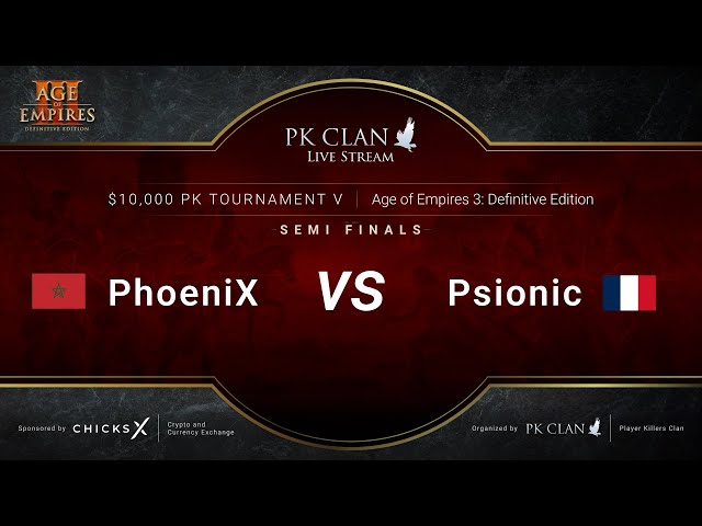 PK Tournament V | $10,000 — Semi Finals: PhoeniX vs. Psionic | Age of Empires 3: DE