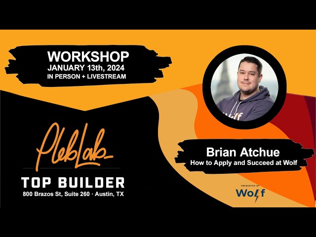 How to Apply and Succeed at Wolf by Brian Atchue