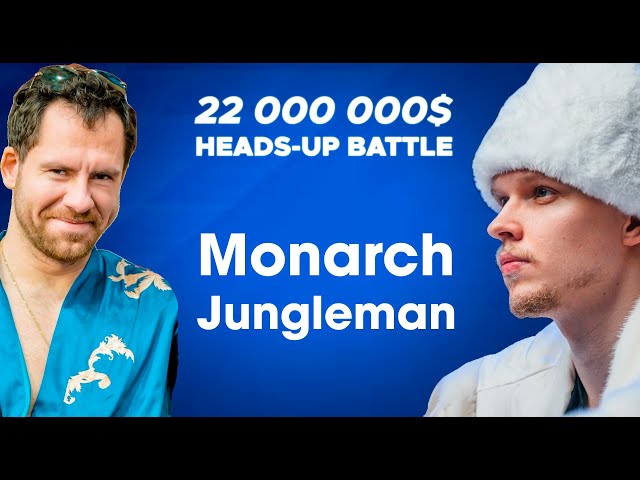Monarch vs Daniel Cates (Jungleman): 22 000 000$ TOTAL BUY-IN - Insane Heads-Up Poker Game!